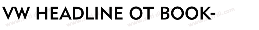 VW HEADLINE OT BOOK字体转换